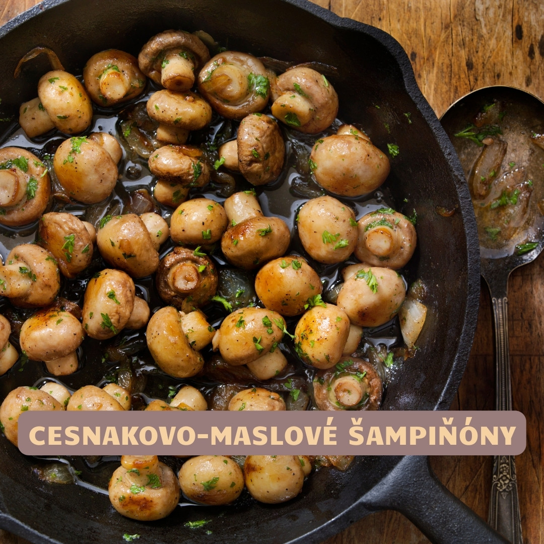cesnakovo maslove sampinony